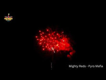 Load and play video in Gallery viewer, Mighty Reds - 100 Shot Barrage - Pyro Mafia
